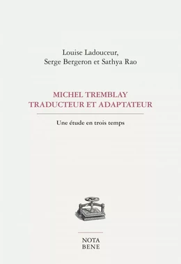 Michel Tremblay, traducteur et adaptateur