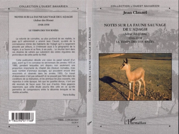 Notes sur la faune sauvage de l'Adagh (Adrar des Iforas) - J. Clauzel - Editions L'Harmattan