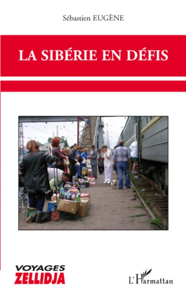 La Sibérie en défis -  - Editions L'Harmattan