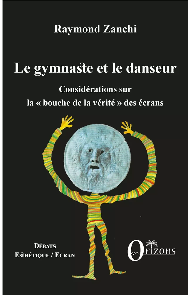 Le gymnaste et le danseur - Raymond Zanchi - Editions Orizons