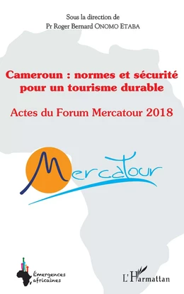 Cameroun : normes et sécurité pour un tourisme durable