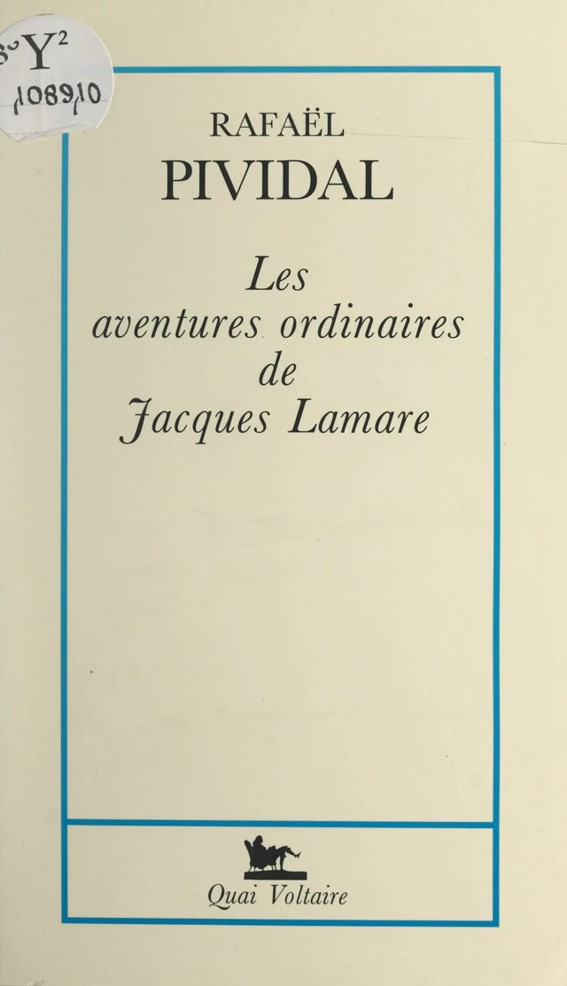 Les aventures ordinaires de Jacques Lamare - Rafaël Pividal - FeniXX réédition numérique