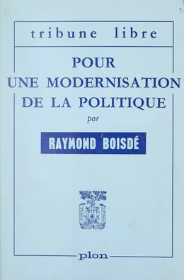 Pour une modernisation de la politique