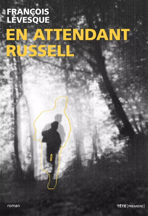 En attendant Russell - François Lévesque - Productions Somme toute