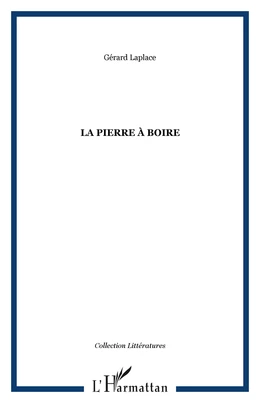 La pierre à boire