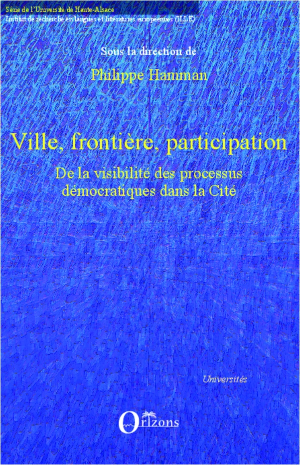 Ville, frontière, participation - Philippe Hamman - Editions Orizons