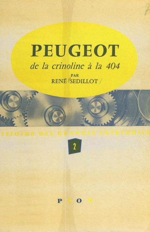 Peugeot (2) - René Sédillot - FeniXX réédition numérique