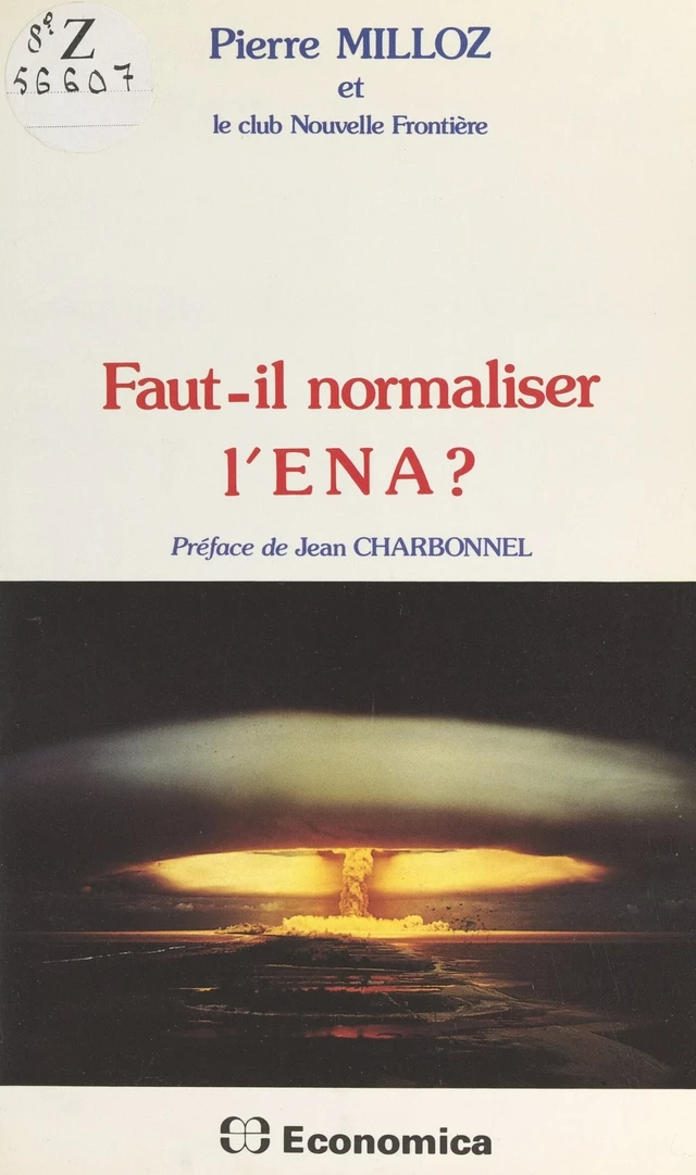 Faut-il normaliser l'ENA ? - Pierre Milloz - FeniXX réédition numérique