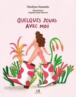 Quelques jours avec moi