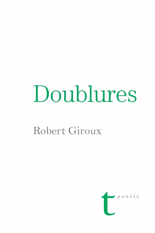 Doublures - Robert Giroux - Groupe Nota bene