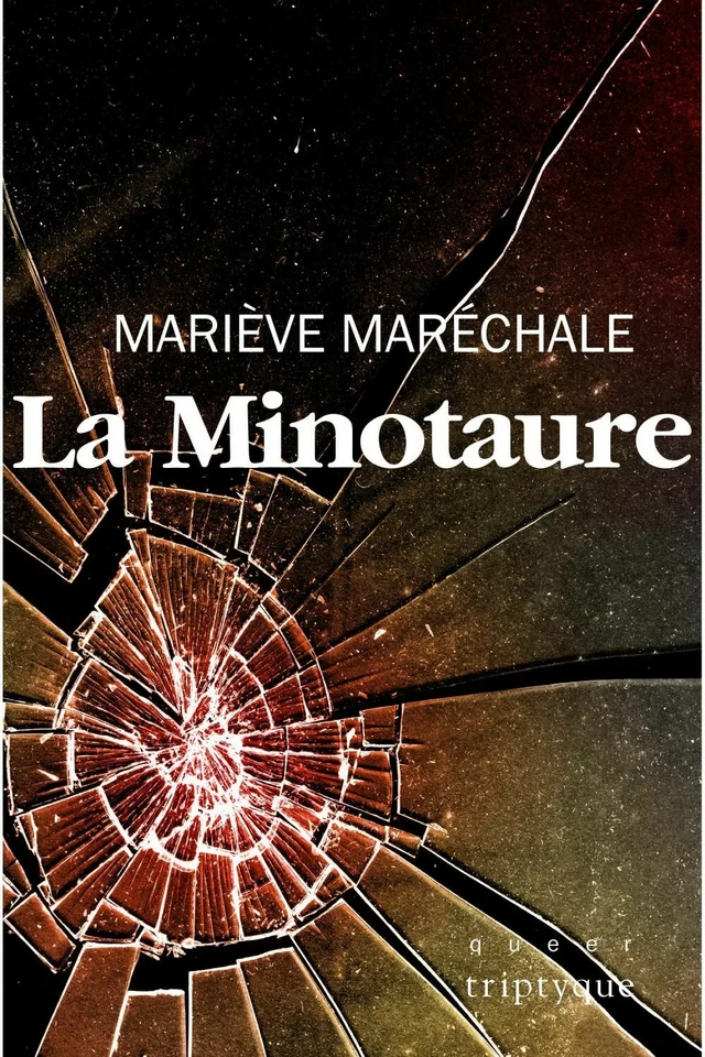 La Minotaure - Mariève Maréchale - Groupe Nota bene