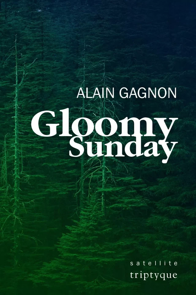 Gloomy Sunday - Alain Gagnon - Groupe Nota bene