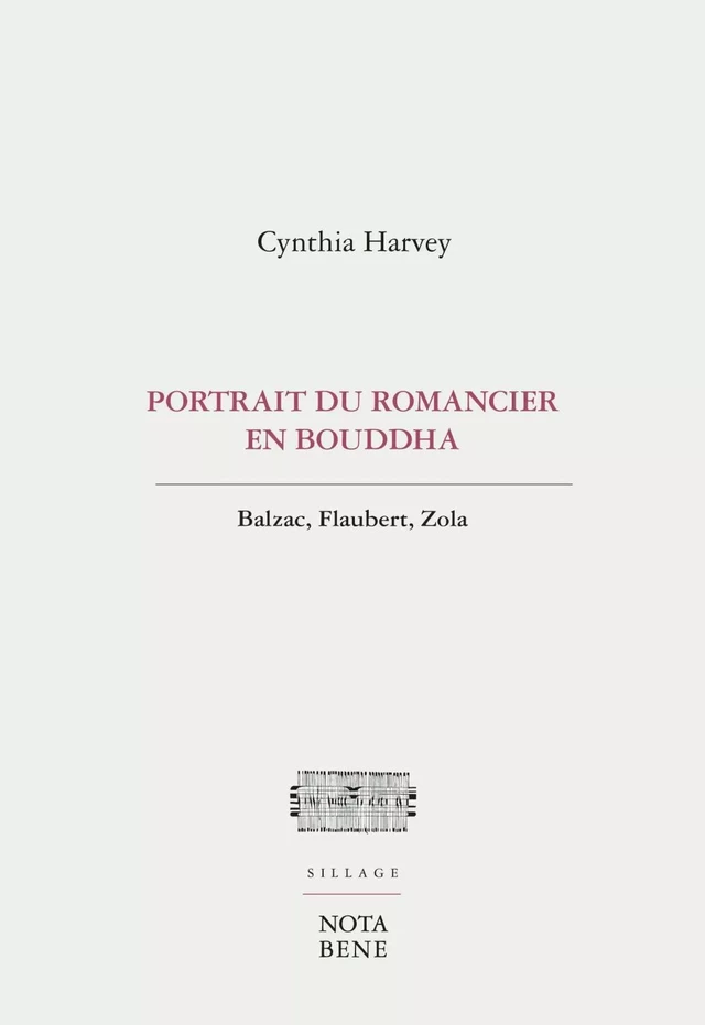 Portrait du romancier en Bouddha - Cynthia Harvey - Groupe Nota bene