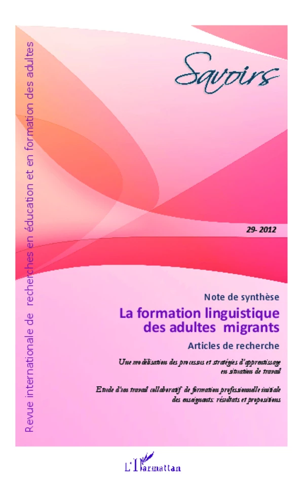 La formation linguistique des adultes migrants - Sandra Coulombe, Hervé Adami, Sébastien Chaliès - Editions L'Harmattan