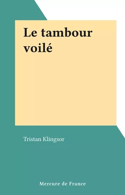 Le tambour voilé