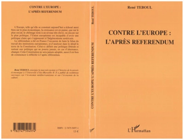 Contre l'Europe : l'après référendum - René Teboul - Editions L'Harmattan