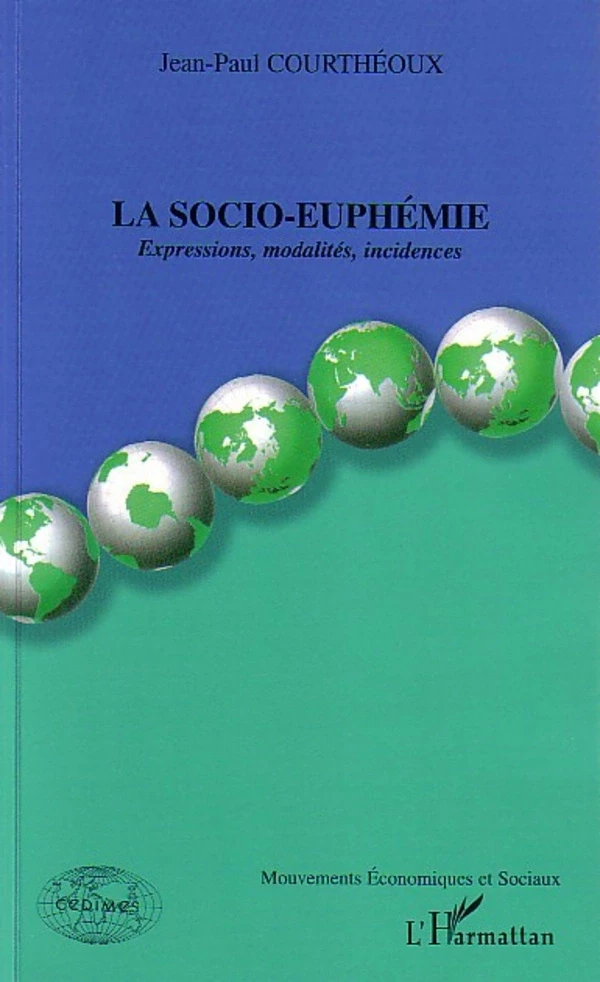 La socio-euphémie - Jean-Paul Courthéoux - Editions L'Harmattan