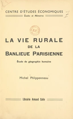 La vie rurale de la banlieue parisienne