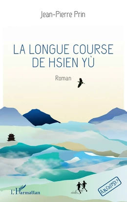 La longue course de Hsien Yù