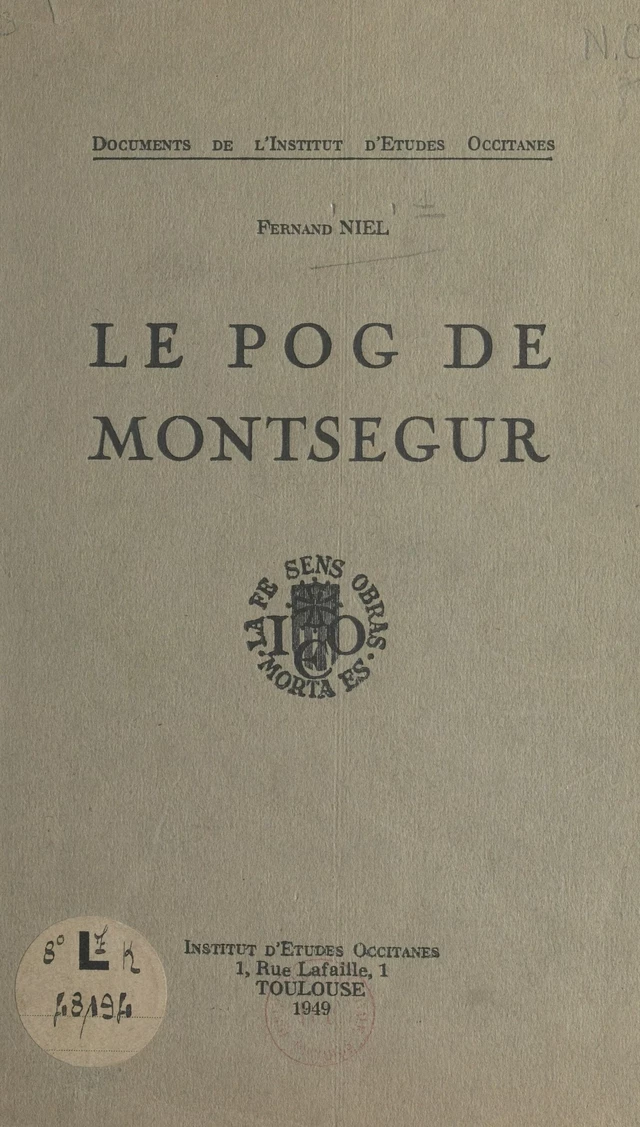 Le pog de Montségur - Ferdinand Niel - FeniXX réédition numérique