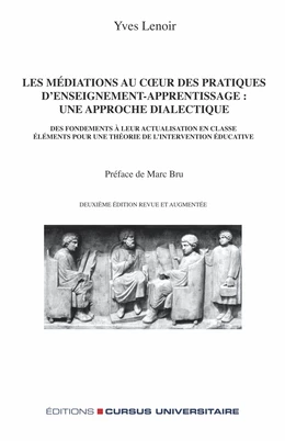 Les médiations au coeur des pratiques d'enseignement-apprentissage : une approche dialectique