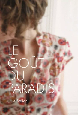 Le goût du paradis