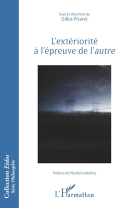 L'extériorité à l'épreuve de l'<em>autre</em>