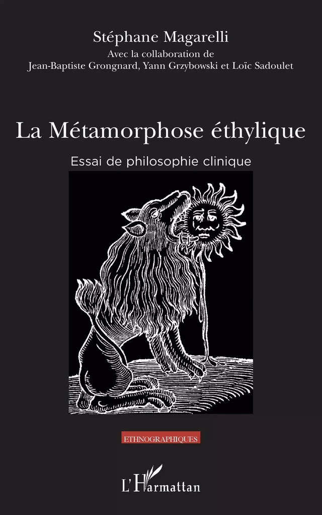 La métamorphose éthylique - Stéphane Magarelli - Editions L'Harmattan