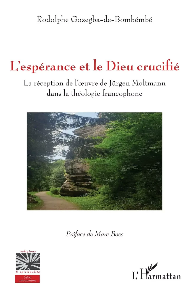 L'espérance et le Dieu crucifié - Rodolphe Gozegba-de-Bombémbé - Editions L'Harmattan