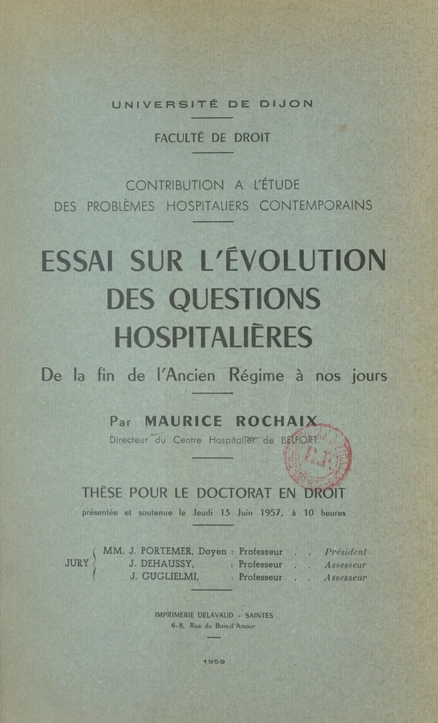 Contribution à l'étude des problèmes hospitaliers contemporains - Maurice Rochaix - FeniXX réédition numérique