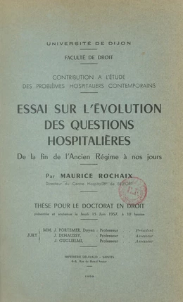 Contribution à l'étude des problèmes hospitaliers contemporains