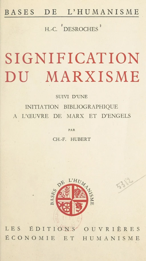 Signification du marxisme - Henri Desroche, Ch.-F. Hubert - FeniXX réédition numérique