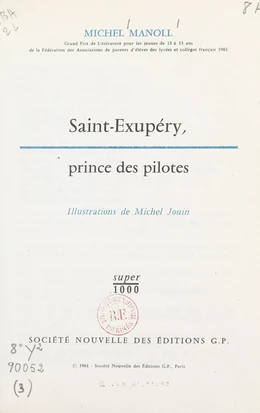 Saint-Exupéry, prince des pilotes