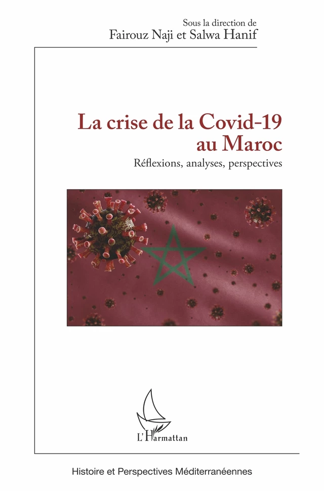 La crise de la Covid-19 au Maroc - Fairouz Naji, Salwa Hanif - Editions L'Harmattan