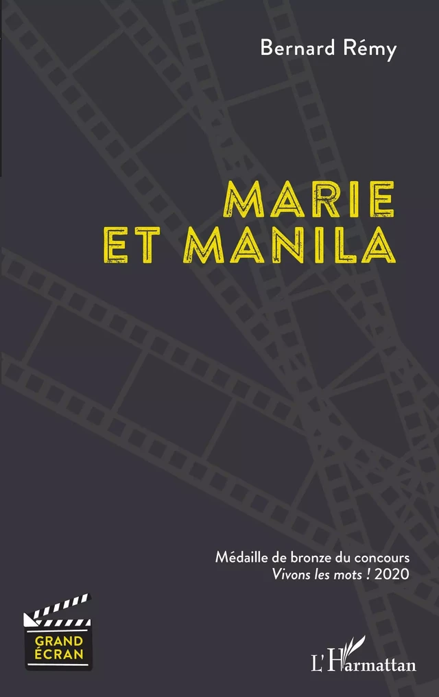 Marie et Manila - Bernard Remy - Editions L'Harmattan