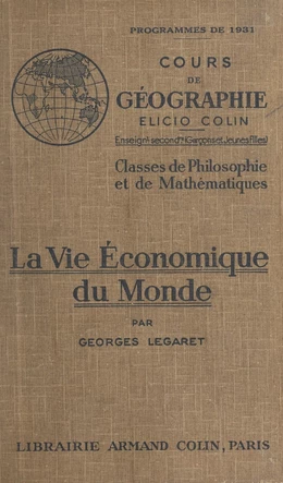 La vie économique du monde