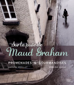 Sur la piste de Maud Graham