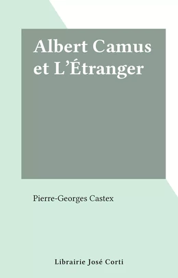 Albert Camus et L'Étranger