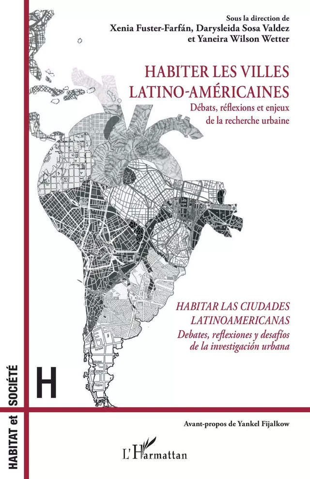 Habiter les villes latino-américaines - Xenia Fuster-Farfán, Darysleida Sosa Valdez, Yaneira Wilson Wetter - Editions L'Harmattan