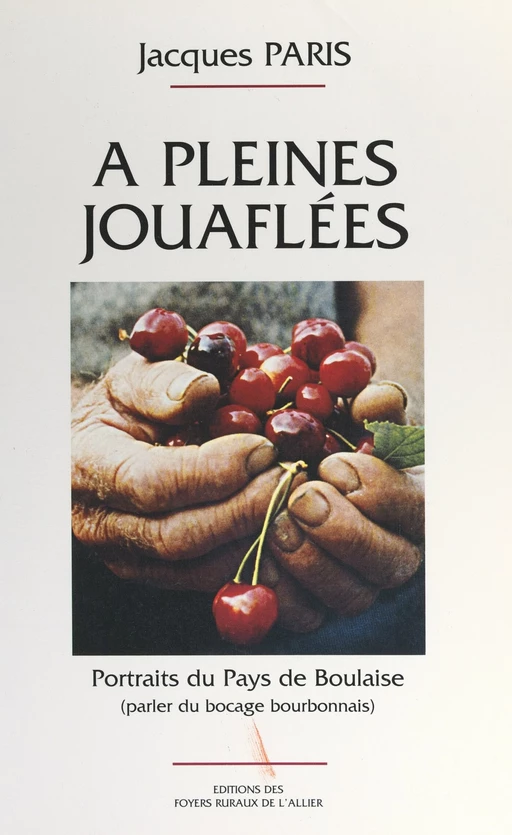 À pleines jouaflées - Jacques Paris - FeniXX réédition numérique