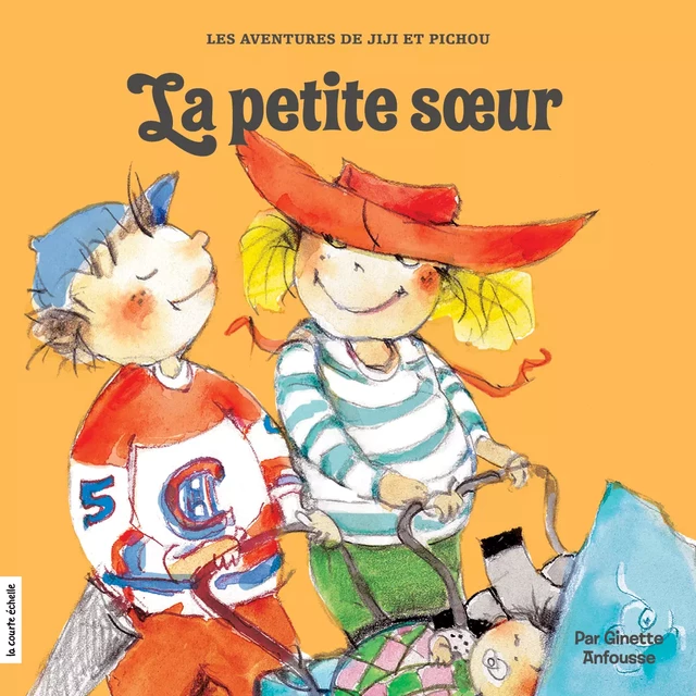 La petite soeur - Ginette Anfousse - la courte échelle