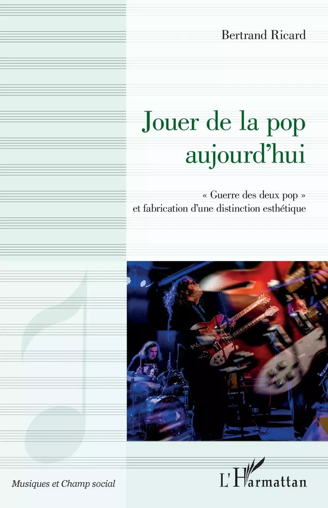 Jouer de la pop aujourd'hui - Bertrand Ricard - Editions L'Harmattan