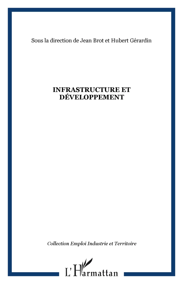 INFRASTRUCTURE ET DÉVELOPPEMENT -  - Editions L'Harmattan