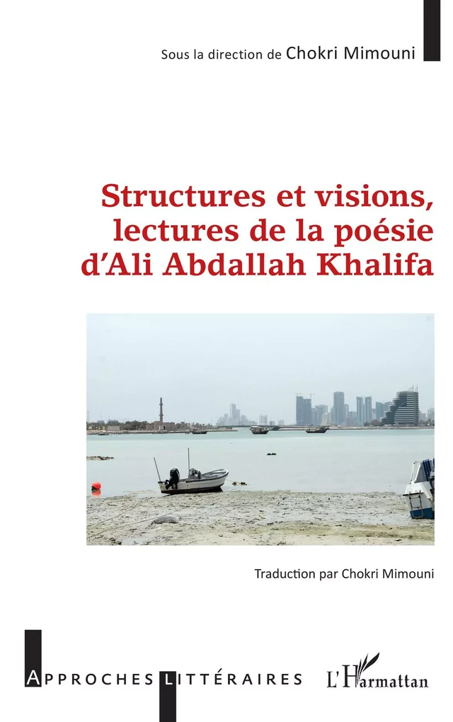 STRUCTURES ET VISIONS LECTURES DE LA POESIE - Chokri Mimouni - Editions L'Harmattan