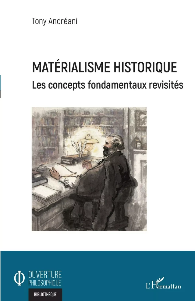 Matérialisme historique - Tony Andreani - Editions L'Harmattan