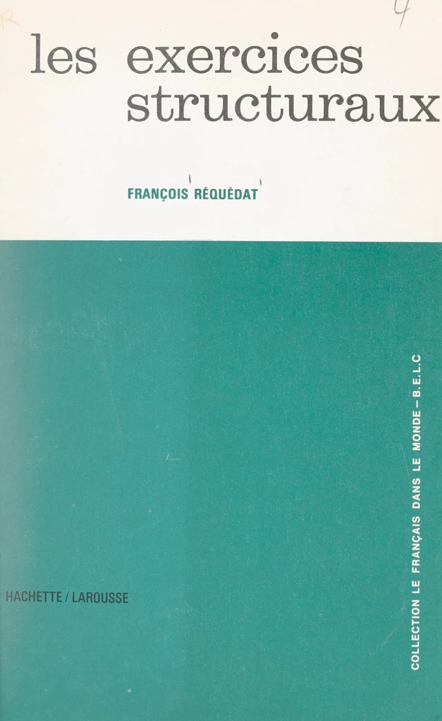 Les exercices structuraux - François Réquédat - FeniXX réédition numérique