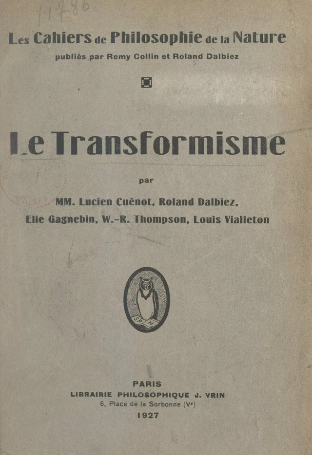 Le transformisme - Lucien Cuénot, Roland Dalbiez, Elie Gagnebin - FeniXX réédition numérique