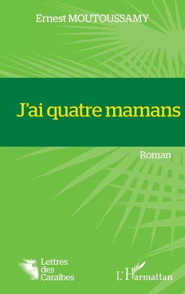 J'ai quatre mamans