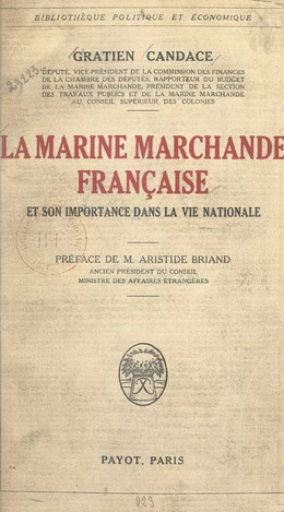 La marine marchande française et son importance dans la vie nationale