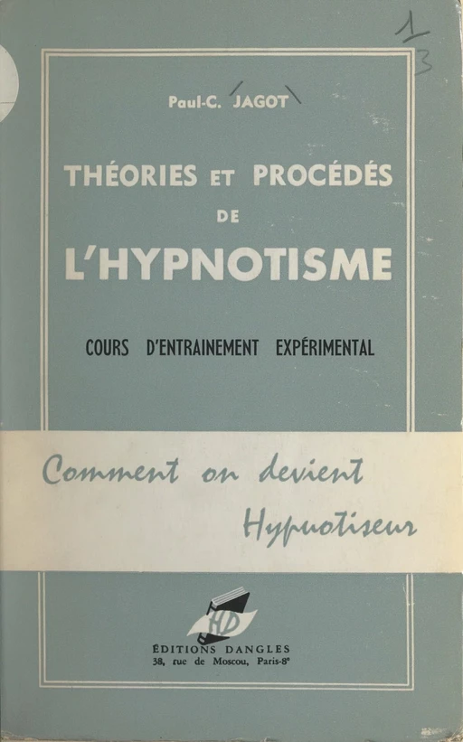 Comment on devient hypnotiseur - Paul-Clément Jagot - FeniXX réédition numérique